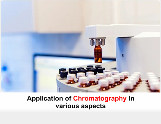 Application of Chromatography in various aspects